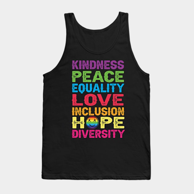 Peace Love Inclusion Equality Diversity Human Rights Tank Top by ARMU66